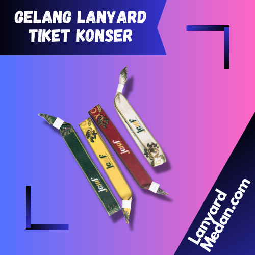 Jual Cetak Gelang Lanyard Tiker Konser Bergaransi