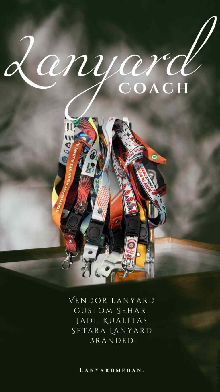 Lanyard Coach vs. Lanyard Custom: Mana yang Lebih Baik?